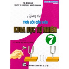 Hướng dẫn trả lời câu hỏi Khoa học tự nhiên 7 - Kết nối tri thức